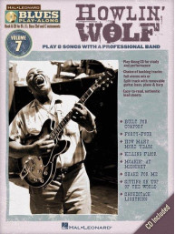 Blues Play-Along 7: Howlin' Wolf (noty na nástroje C, Eb, Bb, basového klíče) (+audio)