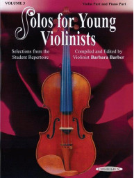 Solos for Young Violinists 3 (noty na housle, klavír)