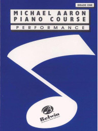 Michael Aaron Piano Course: Performance, Grade 1 (noty na klavír)