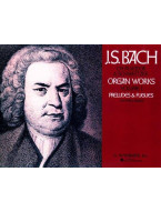 J.S. Bach: Organ Works 1 - Preludes & Fugues (noty na varhany)
