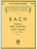 J.S. Bach: 18 Little Preludes And Fugues (noty na klavír)