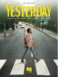 Yesterday: Hudba z filmu (noty na klavír, zpěv, akordy)