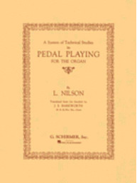 Lars Nilson: System of Technical Studies in Pedal Playing (noty na varhany)