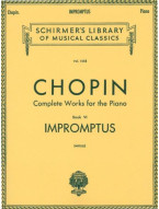 Chopin: Complete Works For The Piano - Book 6 Impromptus (noty na klavír)