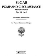 Edward Elgar: Pomp And Circumstance Military March Op.39 No.1 (noty na varhany)