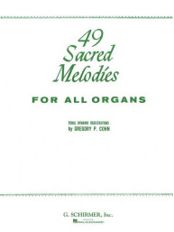 49 Sacred Melodies For All Organs (noty na varhany)