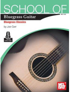 School of Bluegrass Guitar- Bluegrass Classics (noty, tabulatury na kytaru) (+audio)