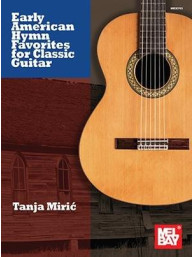 Early American Hymn Favorites for Classic Guitar (noty na kytaru)