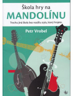 Petr Vrobel: Škola hry na mandolínu
