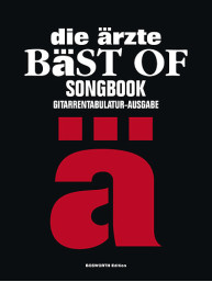 Die Ärzte: Bäst Of Songbook (tabulatury, noty, kytara)