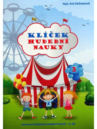Klíček hudební nauky 3 - Eva Šašinková