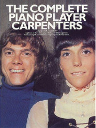 The Complete Piano Player: The Carpenters (noty, akordy, texty, klavír, kytara, zpěv)