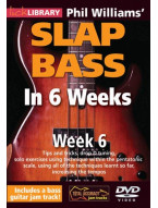 Phil Williams' Slap Bass In 6 Weeks - 6 (video škola hry na baskytaru)