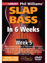 Phil Williams' Slap Bass In 6 Weeks - 5 (video škola hry na baskytaru)