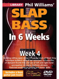 Phil Williams' Slap Bass In 6 Weeks - 4 (video škola hry na baskytaru)