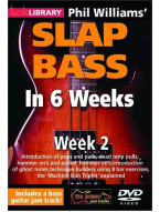 Phil Williams' Slap Bass In 6 Weeks - 2 (video škola hry na baskytaru)