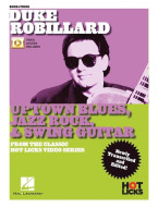 Duke Robillard: Uptown Blues, Jazz Rock & Swing Guitar (noty, tabulatury na kytaru) (+video)