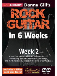Danny Gill's Rock Guitar In 6 Weeks - 2 (video škola hry na kytaru)