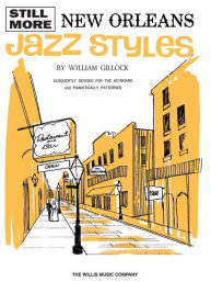 William Gillock: Still More New Orleans Jazz Styles (noty na klavír)