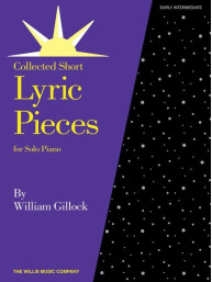 William Gillock: Lyrics Pieces (noty na klavír)