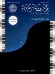 William Gillock: Accent On Two Pianos (noty na čtyřruční klavír)
