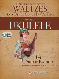 Ultimate Collection of Waltzes for the Ukulele (noty, tabulatury) (+audio)