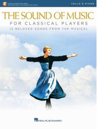 The Sound of Music for Classical Players (noty na violoncello, klavír) (+audio)