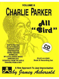 Jazz Play-Along 6: Charlie Parker - All Bird (noty na nástroje C, Eb, Bb, basového klíče) (+audio)