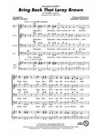 Queen: Bring Back That Leroy Brown - SATB (noty na sborový zpěv) - SADA 5 ks