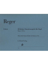Max Reger: 30 Little Chorale Preludes Op. 135a (noty na varhany)