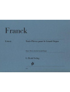 César Franck: 3 Pieces for the Grand Organ (noty na varhany)