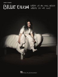 Billie Eilish: When We All Fall Asleep, Where Do We Go? (noty na snadný klavír)