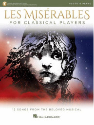 Les Misérables / Bídníci for Classical Players (noty na příčnou flétnu, klavír) (+audio)