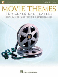Movie Themes for Classical Players (noty na příčnou flétnu, klavír) (+audio)