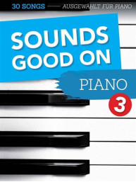 Sounds Good On Piano 3 (noty na klavír)