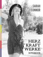 Sarah Connor: Herz Kraft Werke (noty na klavír, zpěv, akordy)