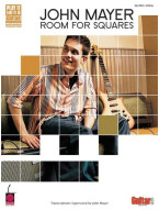 John Mayer: Room for Squares (noty, tabulatury na kytaru)