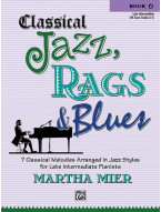 Martha Mier: Classical Jazz, Rags & Blues 4 (noty na klavír)