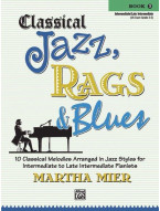 Martha Mier: Classical Jazz, Rags & Blues 3 (noty na klavír)