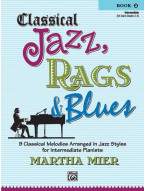 Martha Mier: Classical Jazz, Rags & Blues 2 (noty na klavír)