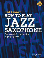 Ned Bennett: How To Play Jazz Saxophone (noty na saxofon)