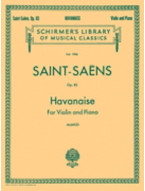 Camille Saint-Saëns: Havanaise Op.83 (noty na housle a klavír)