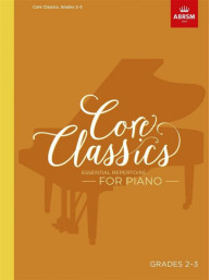Core Classics - Grades 2-3 (noty na klavír)
