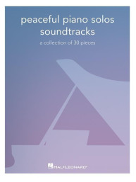Peaceful Piano Solos: Soundtracks (noty na klavír)