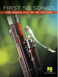First 50 Songs You Should Play On Bassoon (noty na fagot)