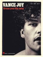 Vance Joy: Dream Your Life Away (noty na klavír, zpěv, akordy)
