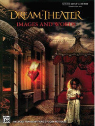 Dream Theater: Images & Words (noty, tabulatury na kytaru)