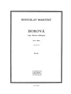 Bohuslav Martinů: Borová H195 (noty na klavír)