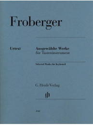 Johann Jakob Froberger: Selected Works for Keyboard (noty na klavír)