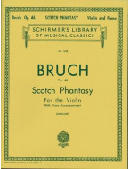 Max Bruch: Scotch Phantasy, Op. 46 (noty na housle, klavír)